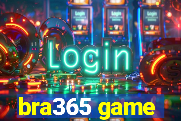 bra365 game